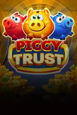 Piggy Trust